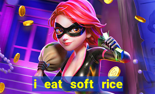 i eat soft rice in another world pt br cap 1